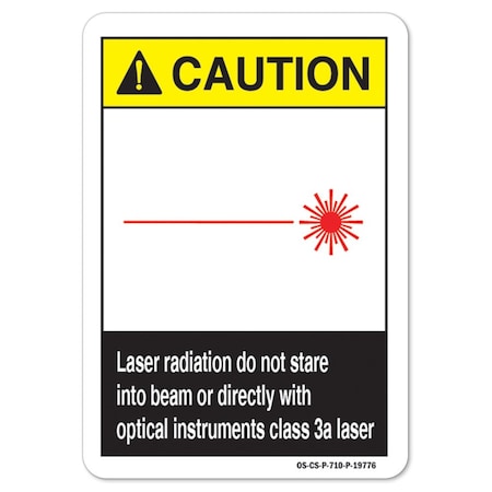 OSHA Caution Sign, Laser Radiation Do Not Stare Into Beam, 10in X 7in Rigid Plastic